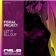 Fisical Project - Let It All Out